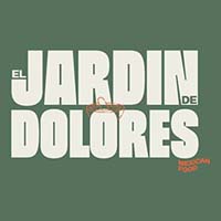 El Jardín de Dolores